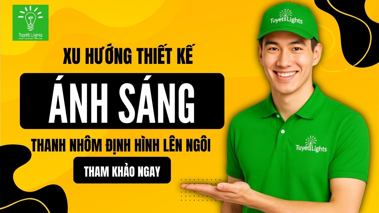 🌟 XU HƯỚNG THIẾT KẾ ÁNH SÁNG CAO CẤP NĂM 2025 – THANH NHÔM ĐỊNH HÌNH LÊN NGÔI 💡🏗️